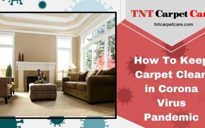 How To Keep Carpet Clean in Corona Virus Pandemic