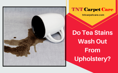 Do Tea Stains Wash Out From Upholstery?