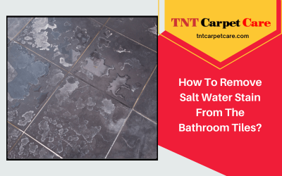 How To Remove Salt Water Stain From The Bathroom Tiles?