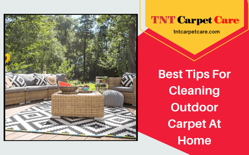 Best Tips For Cleaning Outdoor Carpet At Home