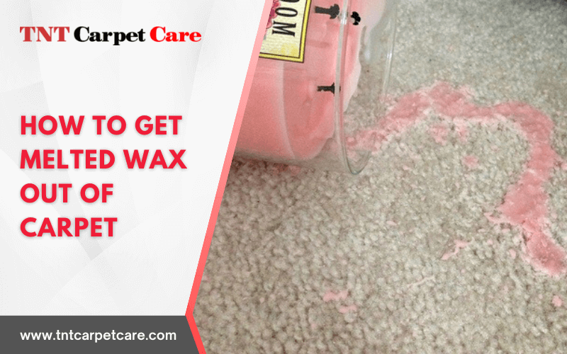How to get Melted Wax out of Carpet